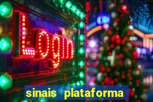 sinais plataforma de jogos